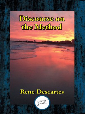 cover image of Discourse on the Method of Rightly Conducting the Reason, and Seeking Truth in the Sciences